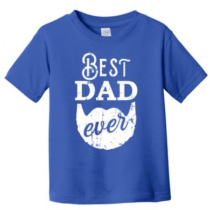 Best Dad Ever Gift For Bearded Daddys Father's Day Cute Gift Toddler T-Shirt