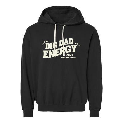 Big Dad Energy Tim Walz Waltz 2024 Garment-Dyed Fleece Hoodie