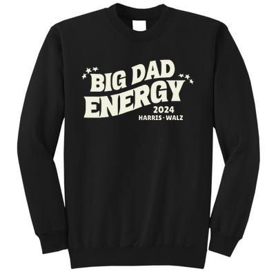 Big Dad Energy Tim Walz Waltz 2024 Sweatshirt