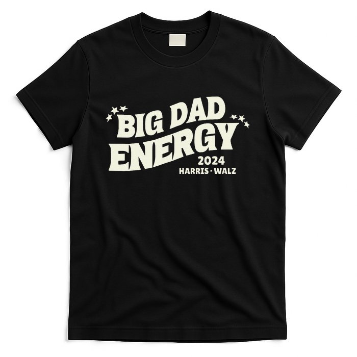 Big Dad Energy Tim Walz Waltz 2024 T-Shirt