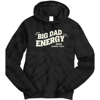 Big Dad Energy Tim Walz Waltz 2024 Tie Dye Hoodie