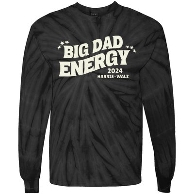 Big Dad Energy Tim Walz Waltz 2024 Tie-Dye Long Sleeve Shirt