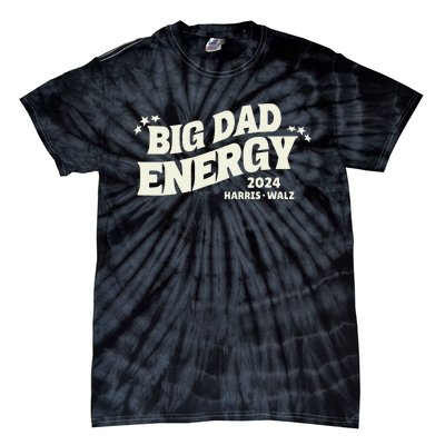 Big Dad Energy Tim Walz Waltz 2024 Tie-Dye T-Shirt