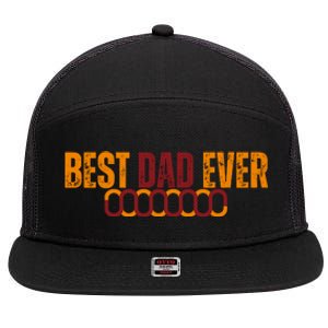 Best Dad Ever Happy Fathers Day 7 Panel Mesh Trucker Snapback Hat