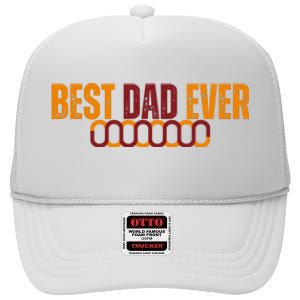 Best Dad Ever Happy Fathers Day High Crown Mesh Back Trucker Hat