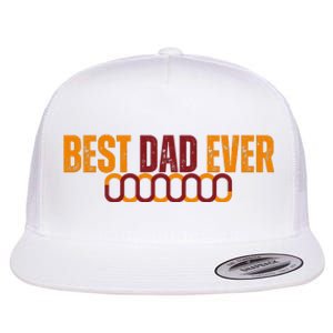 Best Dad Ever Happy Fathers Day Flat Bill Trucker Hat