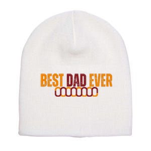 Best Dad Ever Happy Fathers Day Short Acrylic Beanie