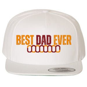 Best Dad Ever Happy Fathers Day Wool Snapback Cap