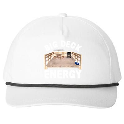 Big Deck Energy | Funny Back Yard Deck Owner & Carpentry Pun Snapback Five-Panel Rope Hat