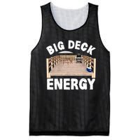 Big Deck Energy | Funny Back Yard Deck Owner & Carpentry Pun Mesh Reversible Basketball Jersey Tank