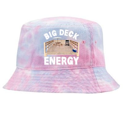 Big Deck Energy | Funny Back Yard Deck Owner & Carpentry Pun Tie-Dyed Bucket Hat