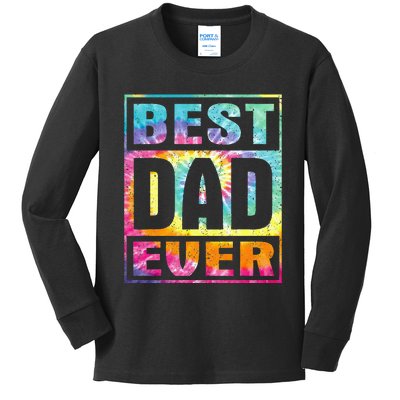 Best Dad Ever Vintage Tie Dye Funny Fathers Day Kids Long Sleeve Shirt