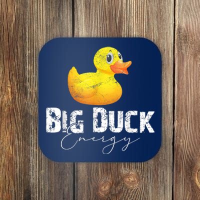 Big Duck Energy Yellow Rubber Duck Lover Coaster