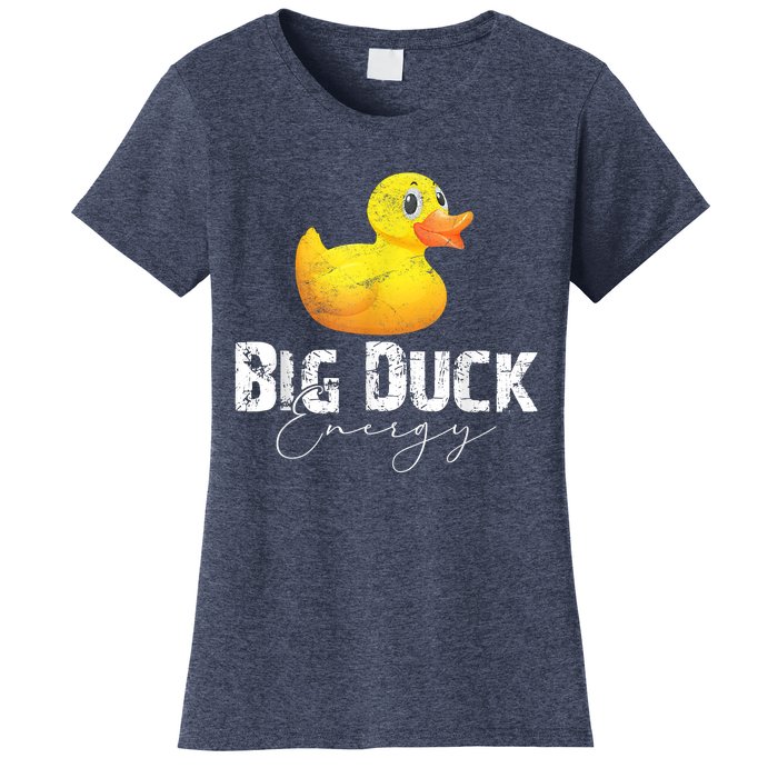 Big Duck Energy Yellow Rubber Duck Lover Women's T-Shirt