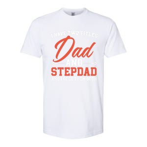 Best Dad Ever Papa Daddy Fatherhood Fathers Day Great Gift Softstyle CVC T-Shirt