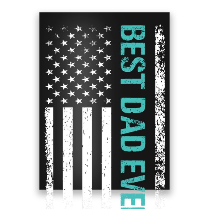 Best Dad Ever USA Flag Dad Gifts Poster