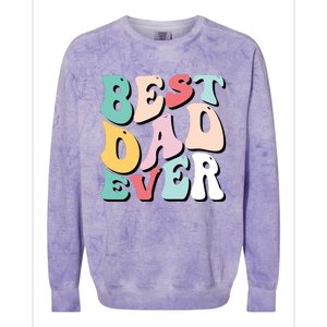 Best Dad Ever Fathers Day Groovy Men Daddy Gifts Colorblast Crewneck Sweatshirt