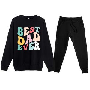 Best Dad Ever Fathers Day Groovy Men Daddy Gifts Premium Crewneck Sweatsuit Set