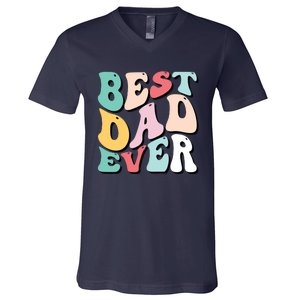 Best Dad Ever Fathers Day Groovy Men Daddy Gifts V-Neck T-Shirt