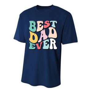 Best Dad Ever Fathers Day Groovy Men Daddy Gifts Performance Sprint T-Shirt