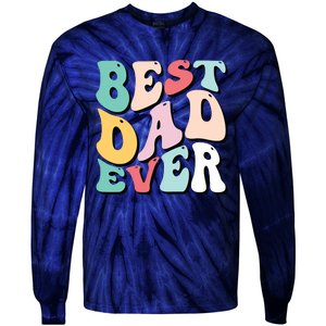 Best Dad Ever Fathers Day Groovy Men Daddy Gifts Tie-Dye Long Sleeve Shirt