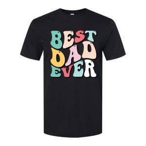 Best Dad Ever Fathers Day Groovy Men Daddy Gifts Softstyle CVC T-Shirt