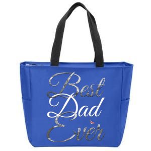 Best Dad Ever Tee Cute Fathers Day Gift Cool Gift Zip Tote Bag