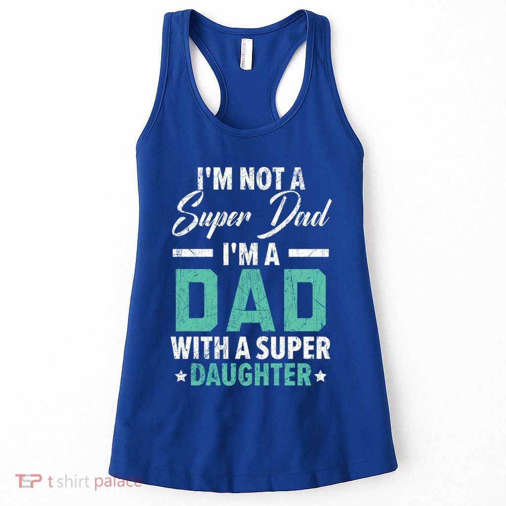 Best Dad Ever Papa Daddy Fatherhood Fathers Day Gift Womens Tank Top