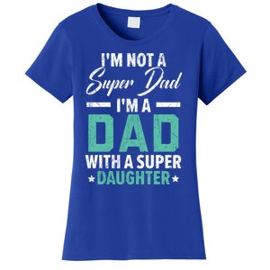 Best Dad Ever Papa Daddy Fatherhood Fathers Day Gift Women's T-Shirt