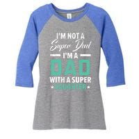 Best Dad Ever Papa Daddy Fatherhood Fathers Day Gift Women's Tri-Blend 3/4-Sleeve Raglan Shirt