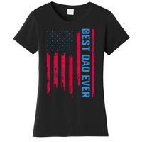 Best dad ever US american flag Father Gifts For Fathers Day Women's T-Shirt