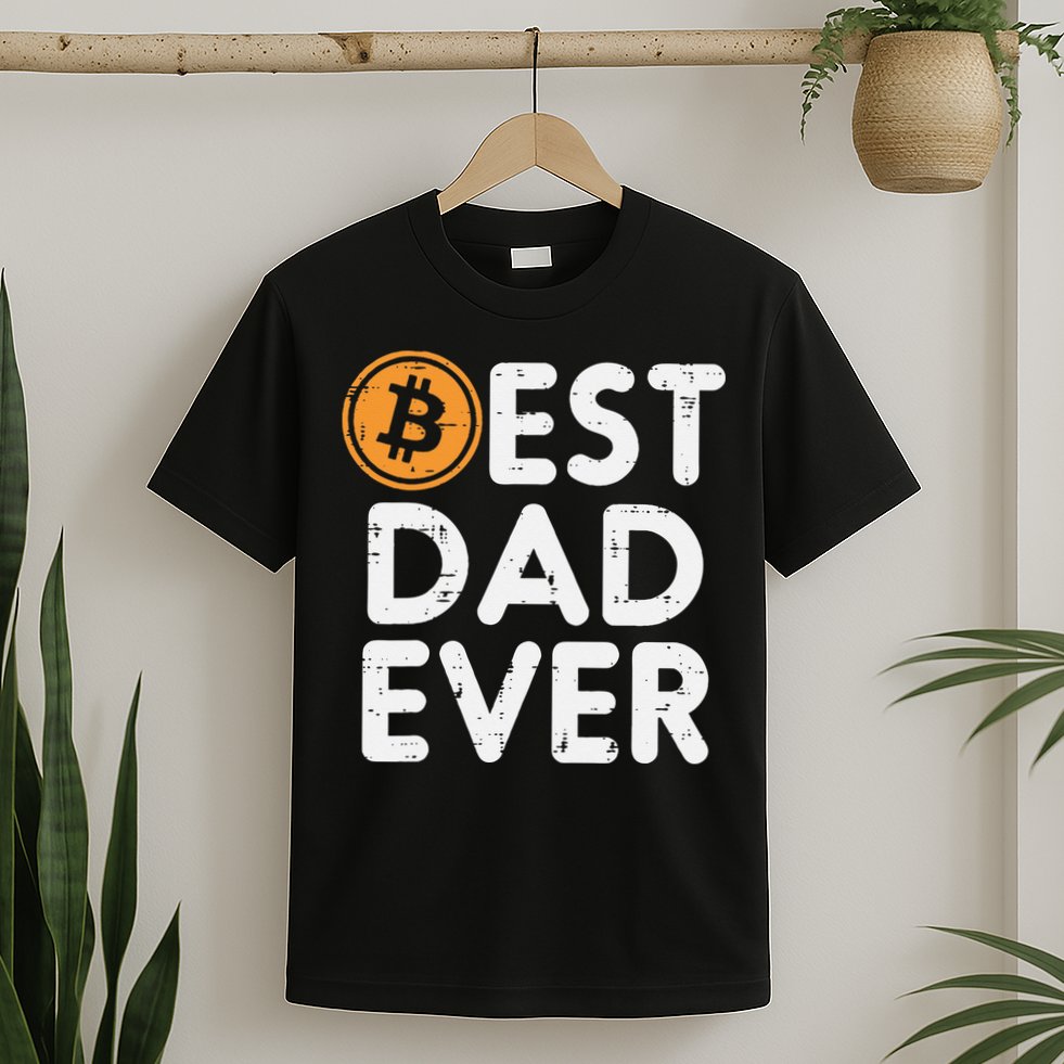 Best Dad Ever Bitcoin Crypto Cryptocurrency Daddy Papa T-Shirt