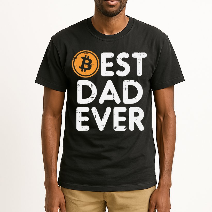 Best Dad Ever Bitcoin Crypto Cryptocurrency Daddy Papa Tall T-Shirt