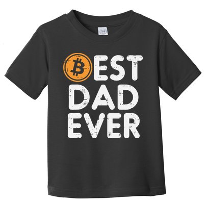 Best Dad Ever Bitcoin Crypto Cryptocurrency Daddy Papa Toddler T-Shirt