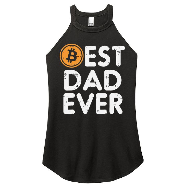 Best Dad Ever Bitcoin Crypto Cryptocurrency Daddy Papa Women's Perfect Tri Rocker Tank