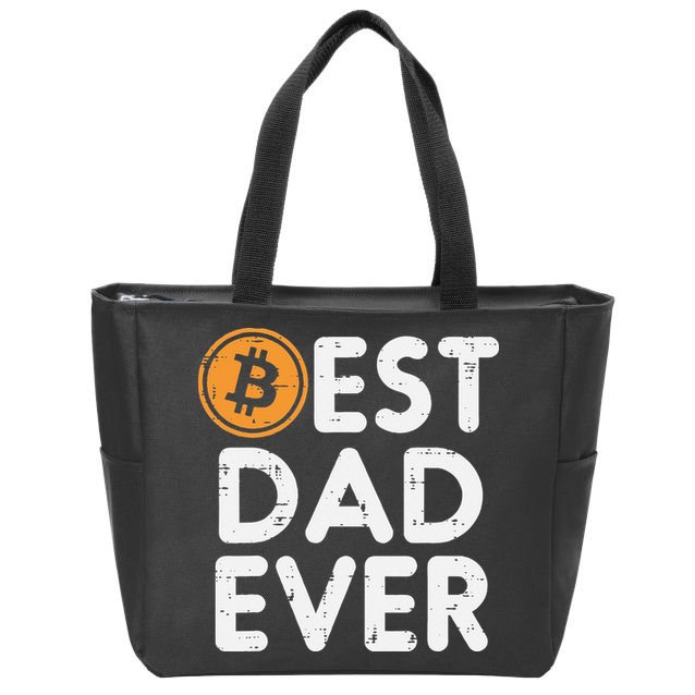 Best Dad Ever Bitcoin Crypto Cryptocurrency Daddy Papa Zip Tote Bag