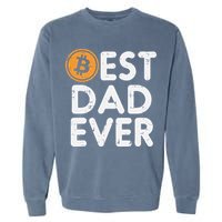 Best Dad Ever Bitcoin Crypto Cryptocurrency Daddy Papa Garment-Dyed Sweatshirt