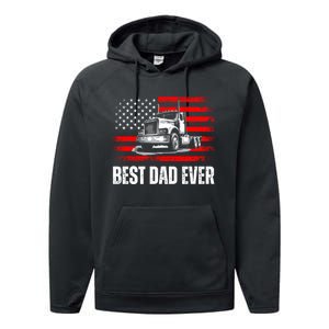 Best Dad Ever Flag Truck Dad Trucker Dad Best Trucking Dad Performance Fleece Hoodie