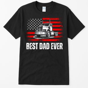 Best Dad Ever Flag Truck Dad Trucker Dad Best Trucking Dad Tall T-Shirt