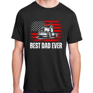 Best Dad Ever Flag Truck Dad Trucker Dad Best Trucking Dad Adult ChromaSoft Performance T-Shirt