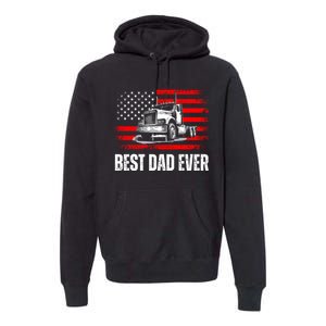 Best Dad Ever Flag Truck Dad Trucker Dad Best Trucking Dad Premium Hoodie