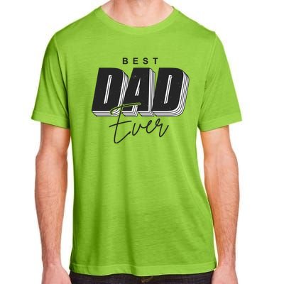 Best Dad Ever Retro Gift Adult ChromaSoft Performance T-Shirt