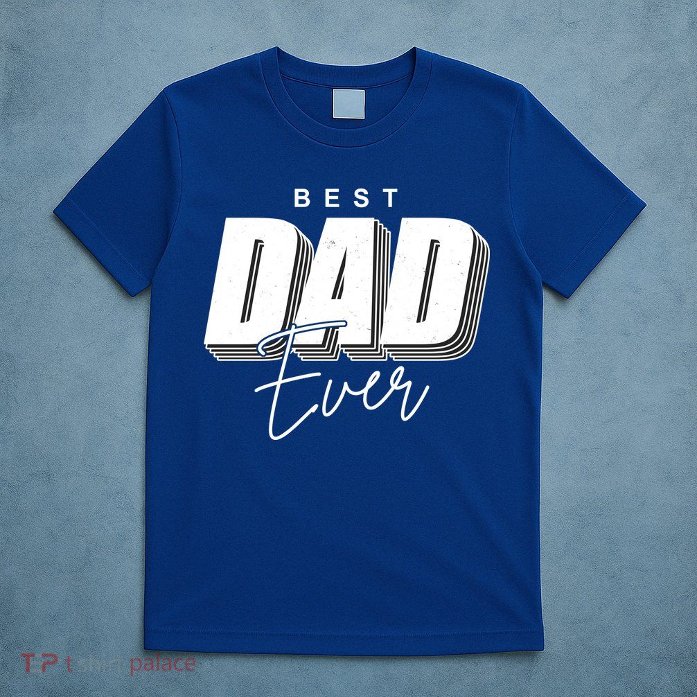 Best Dad Ever Retro Gift T-Shirt
