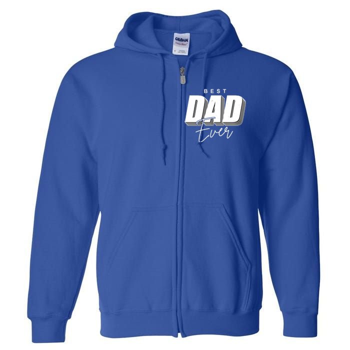 Best Dad Ever Retro Gift Full Zip Hoodie