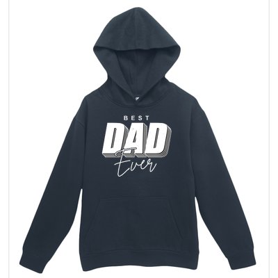 Best Dad Ever Retro Gift Urban Pullover Hoodie