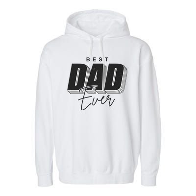 Best Dad Ever Retro Gift Garment-Dyed Fleece Hoodie