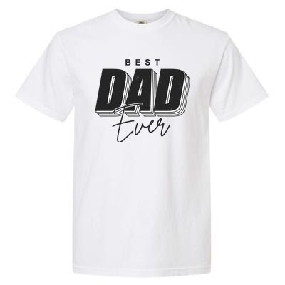 Best Dad Ever Retro Gift Garment-Dyed Heavyweight T-Shirt