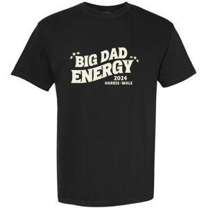 Big Dad Energy Tim Walz Waltz 2024 Garment-Dyed Heavyweight T-Shirt