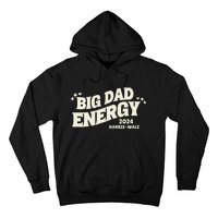 Big Dad Energy Tim Walz Waltz 2024 Hoodie