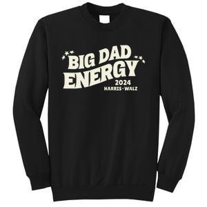 Big Dad Energy Tim Walz Waltz 2024 Sweatshirt